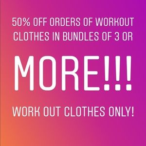 50% off workout clothes only!!!